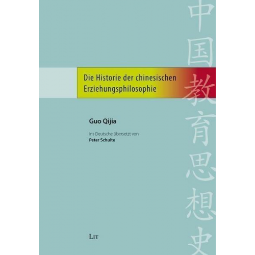 Guo Qijia - Qijia, G: Historie der chin. Erziehungsphilosophie