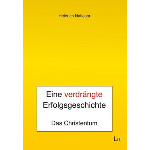 Heinrich Natiesta - Natiesta, H: verdrängte Erfolgsgeschichte