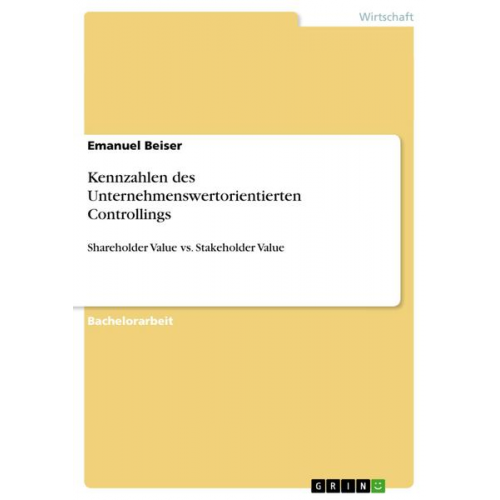 Emanuel Beiser - Kennzahlen des Unternehmenswertorientierten Controllings