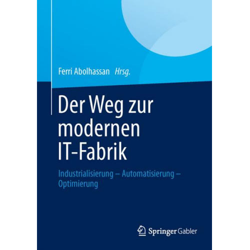 Der Weg zur modernen IT-Fabrik