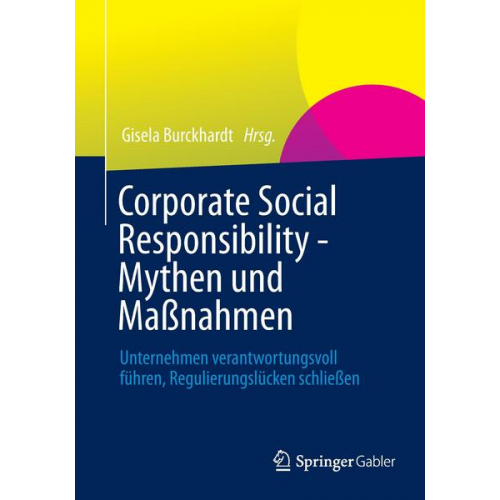 Corporate Social Responsibility - Mythen und Maßnahmen