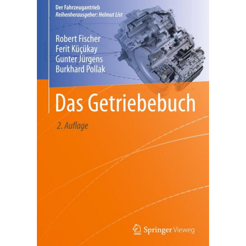 Robert Fischer & Ferit Kücükay & Gunter Jürgens & Burkhard Pollak - Das Getriebebuch