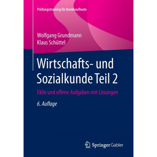 Wolfgang Grundmann & Klaus Schüttel - Wirtschafts- und Sozialkunde Teil 2