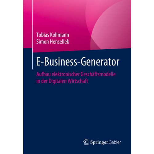 Tobias Kollmann & Simon Hensellek - E-Business-Generator