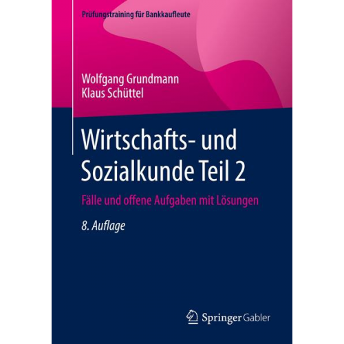 Wolfgang Grundmann & Klaus Schüttel - Wirtschafts- und Sozialkunde Teil 2