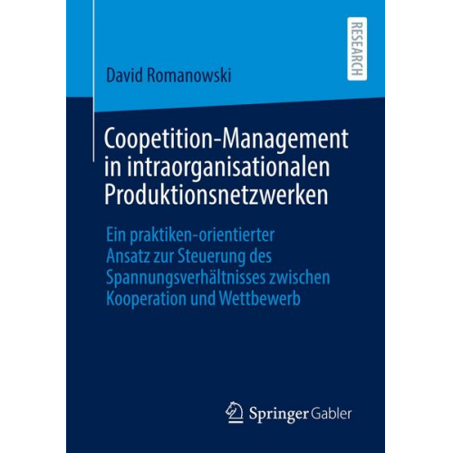 David Romanowski - Coopetition-Management in intraorganisationalen Produktionsnetzwerken