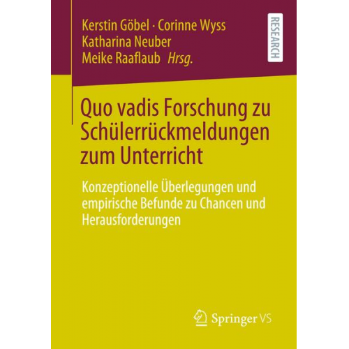 Quo vadis Forschung zu Schülerrückmeldungen zum Unterricht