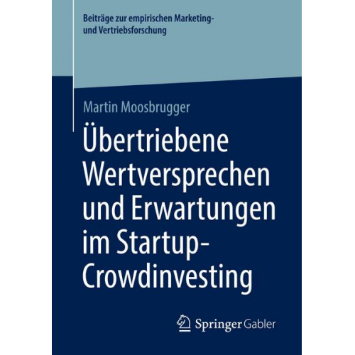 Martin Moosbrugger - Übertriebene Wertversprechen und Erwartungen im Startup-Crowdinvesting