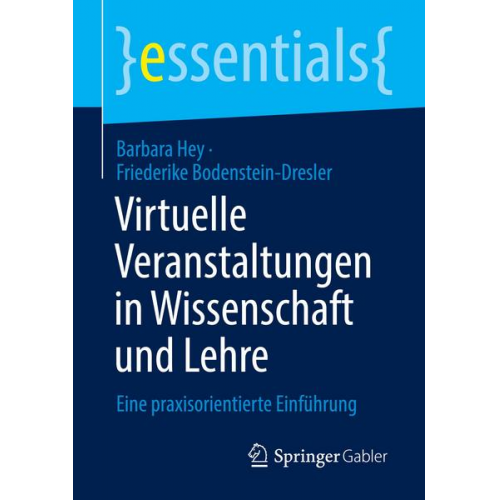 Barbara Hey & Friederike Bodenstein-Dresler - Virtuelle Veranstaltungen in Wissenschaft und Lehre