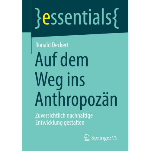 Ronald Deckert - Auf dem Weg ins Anthropozän