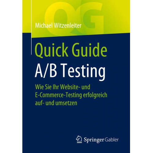 Michael Witzenleiter - Quick Guide A/B Testing