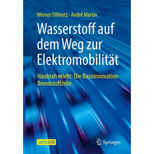 Werner Tillmetz & André Martin - Wasserstoff auf dem Weg zur Elektromobilität