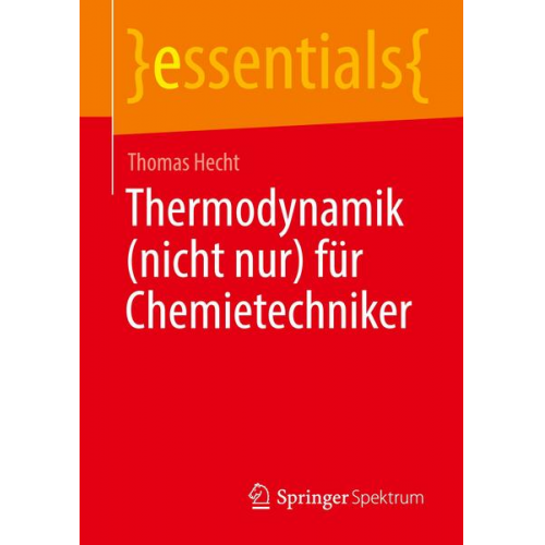 Thomas Hecht - Thermodynamik (nicht nur) für Chemietechniker