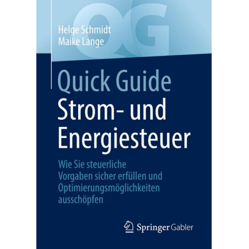 Helge Schmidt & Maike Lange - Quick Guide Strom- und Energiesteuer