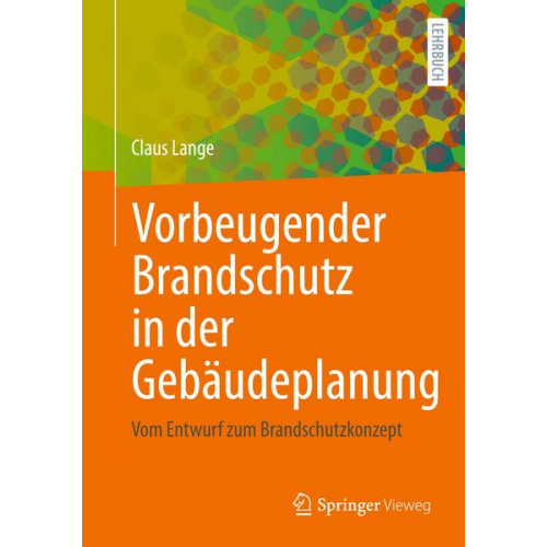 Claus Lange - Vorbeugender Brandschutz in der Gebäudeplanung