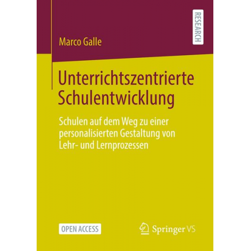 Marco Galle - Unterrichtszentrierte Schulentwicklung