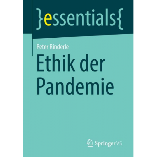 Peter Rinderle - Ethik der Pandemie