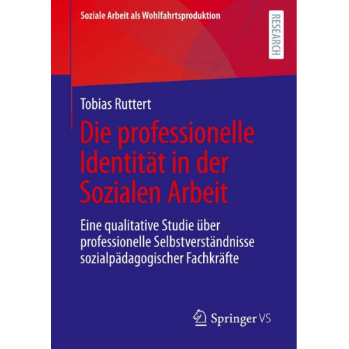 Tobias Ruttert - Die professionelle Identität in der Sozialen Arbeit