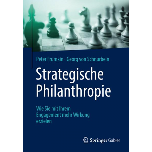 Peter Frumkin & Georg Schnurbein - Strategische Philanthropie