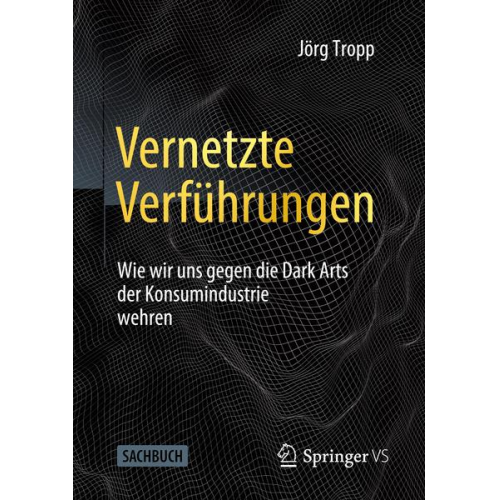 Jörg Tropp - Vernetzte Verführungen