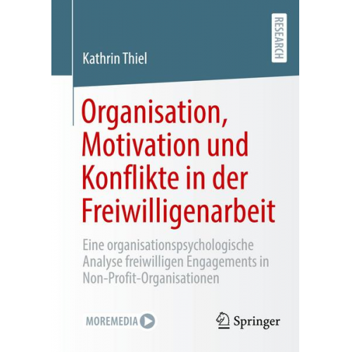 Kathrin Thiel - Organisation, Motivation und Konflikte in der Freiwilligenarbeit