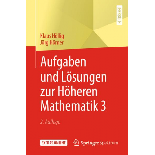 Klaus Höllig & Jörg Hörner - Aufgaben und Lösungen zur Höheren Mathematik 3