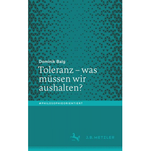 Dominik Balg - Toleranz – was müssen wir aushalten?