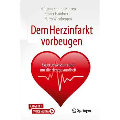 Rainer Hambrecht & Harm Wienbergen - Dem Herzinfarkt vorbeugen