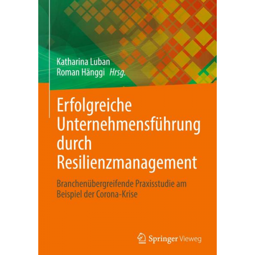 Erfolgreiche Unternehmensführung durch Resilienzmanagement