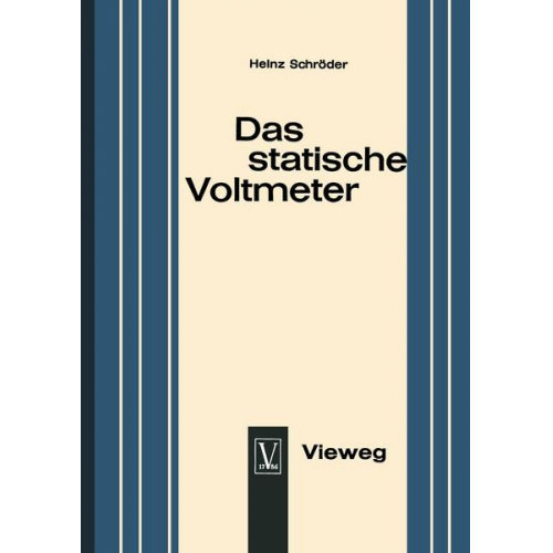 Heinz Schroder - Das statische Voltmeter