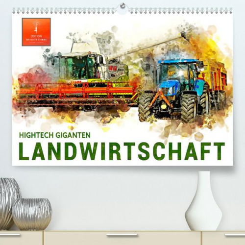 Peter Roder - Landwirtschaft - Hightech Giganten (Premium, hochwertiger DIN A2 Wandkalender 2022, Kunstdruck in Hochglanz)