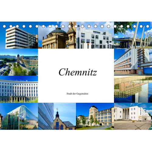 Markus W. Lambrecht - Chemnitz - Stadt der Gegensätze (Tischkalender 2022 DIN A5 quer)