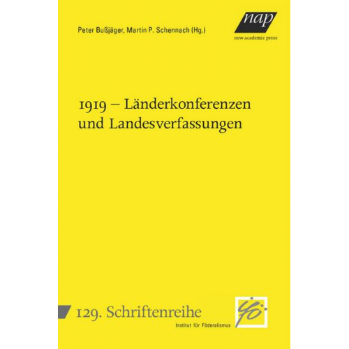 1919 – Länderkonferenzen und Landesverfassungen