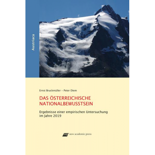 Ernst Bruckmüller & Peter Diem - Das Österreichische Nationalbewusstsein