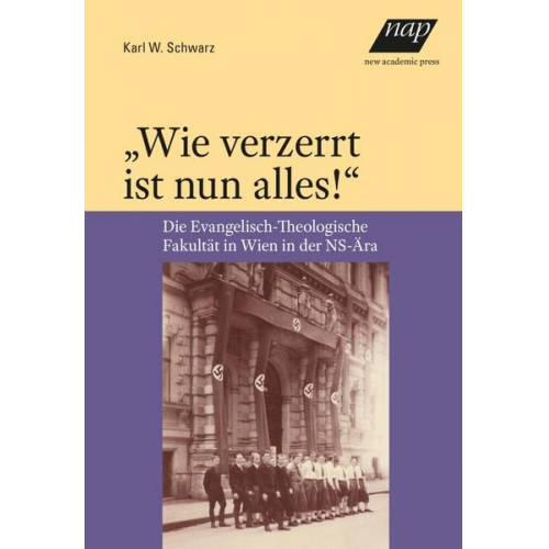 Karl Schwarz - „Wie verzerrt ist nun alles!“