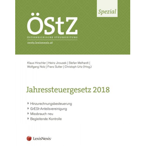 Artun Akar & Klaus Hirschler & Elisabeth Höltschl & Michael Lang & Philipp Loser - ÖStZ Spezial: Jahressteuergesetz 2018