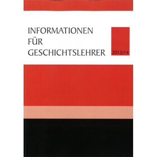 Informationen für Geschichtslehrer 2013/14