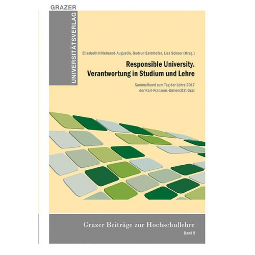 Responsible University. Verantwortung in Studium und Lehre