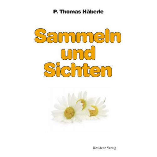 P. Thomas Häberle - Sammeln und Sichten