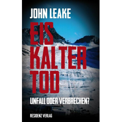 John Leake - Eiskalter Tod