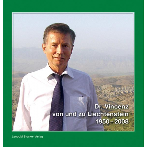 Dr. Vincenz von und zu Liechtenstein 1950-2008