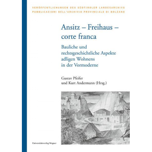 Ansitz – Freihaus – corte franca