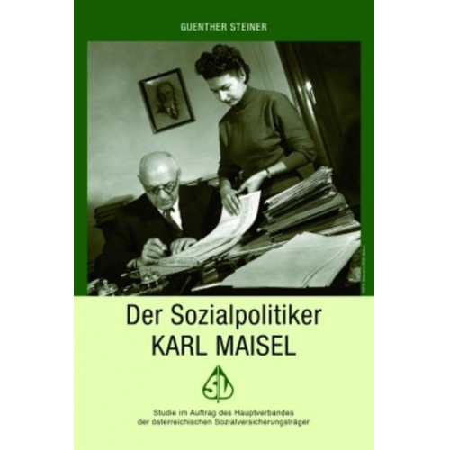 Der Sozialpolitiker Karl Maisel