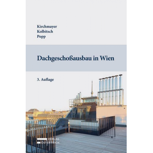 Wolfgang Kirchmayer & Andreas Kolbitsch & Roland Popp - Dachgeschoßausbau in Wien