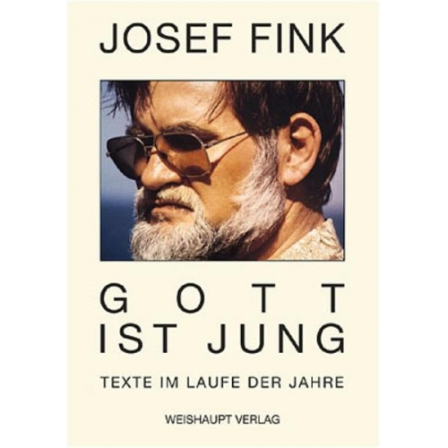 Josef Fink - Gott ist jung