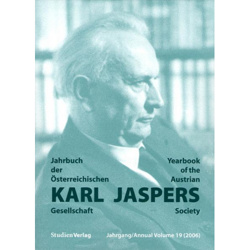 Jahrbuch der Österreichischen Karl-Jaspers-Gesellschaft 19/2006