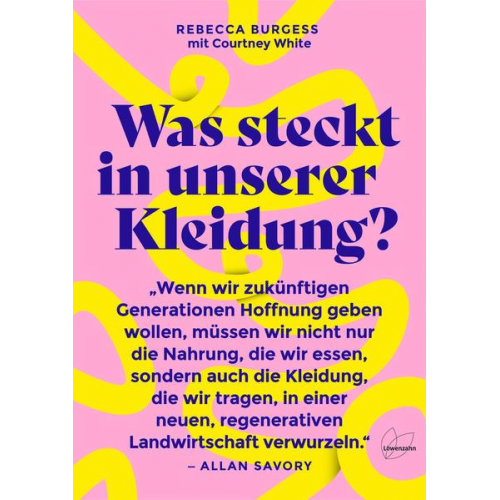 Rebecca Burgess & Courtney White - Was steckt in unserer Kleidung?