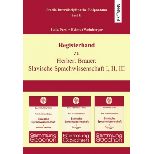 Julia Pertl & Helmut Weinberger - Registerband zu Herbert Bräuer: Slavische Sprachwissenschaft I, II, III