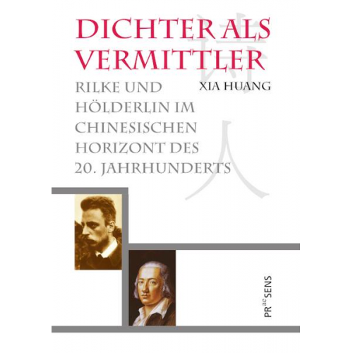 Xia Huang - Dichter als Vermittler