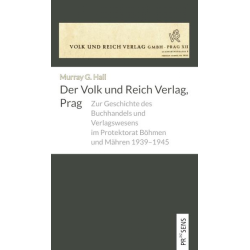 Murray G. Hall - Der Volk und Reich Verlag, Prag